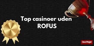 Casino Sider Uden ROFUS - Find Dine Favoritter Casino Sider Uden ROFUS - Find Dine Favoritter