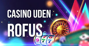 Ny Casino Uden ROFUS - Oplev Spil Uden Begrænsninger Ny Casino Uden ROFUS - Oplev Spil Uden Begrænsninger