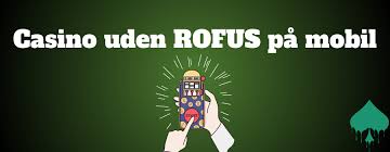 Bedste Casino uden ROFUS Virkelige Muligheder Bedste Casino uden ROFUS Virkelige Muligheder